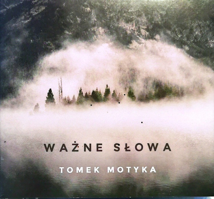TOMEK_MOTYKA_WAZNE_SLOWA_CD_OKLADKA.jpg