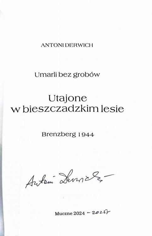 UTAJONE_W_BIESZCZADZKIM_LESIE_UMARKI_BEZ_GROBOW_ANTONI_DERWCH_OKLADKLA_DEDYKACJA.jpg