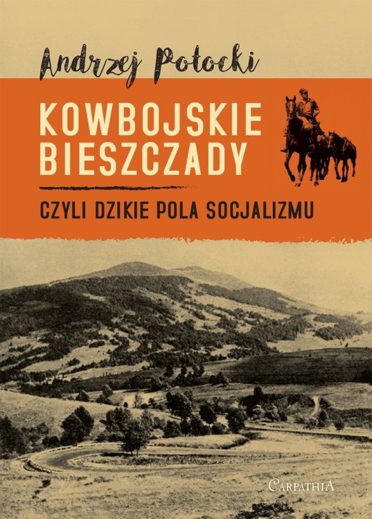 okladka_kowbojskie_bieszczady_ANDRZEJ_POTOCKI.jpg